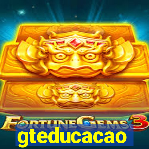 gteducacao