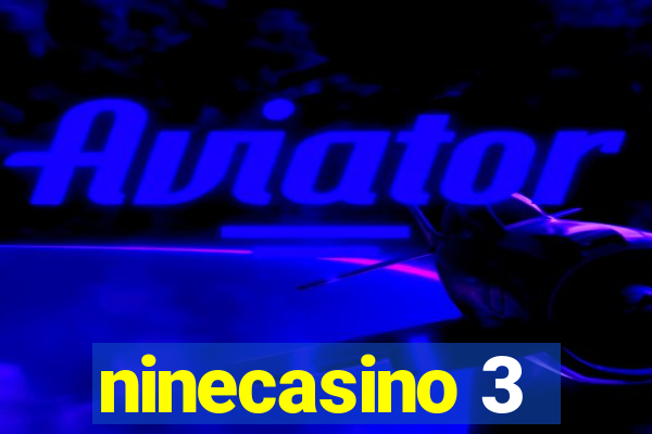 ninecasino 3