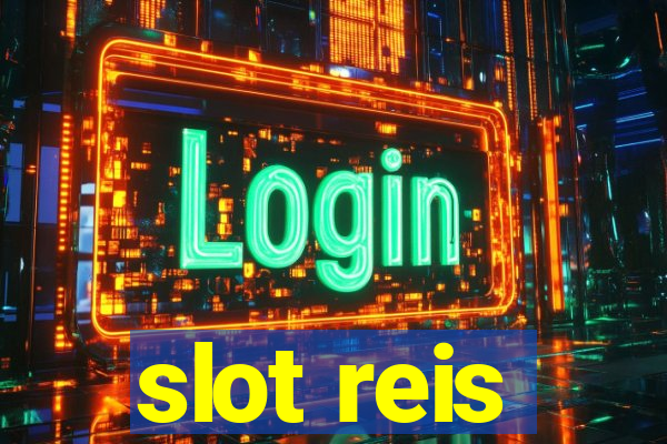 slot reis