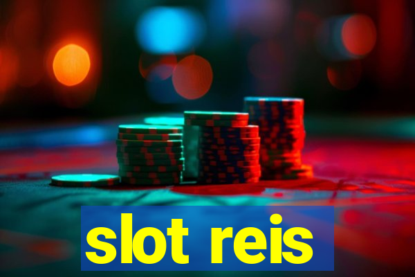 slot reis