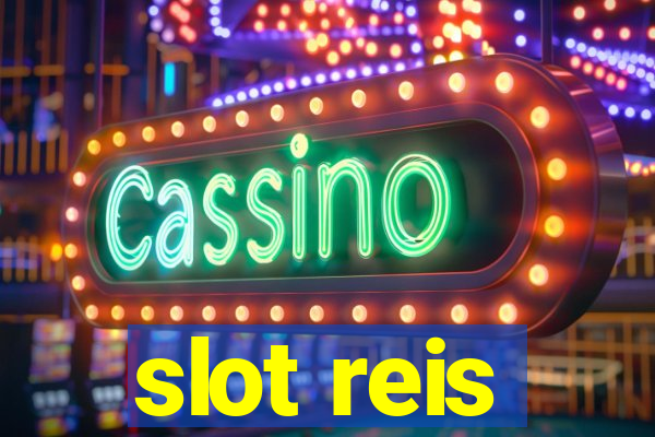 slot reis