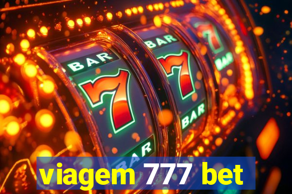 viagem 777 bet