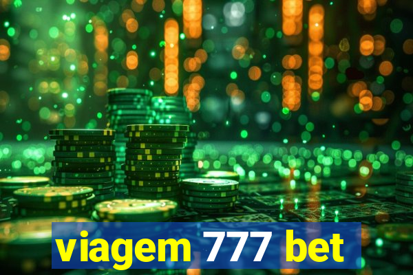 viagem 777 bet