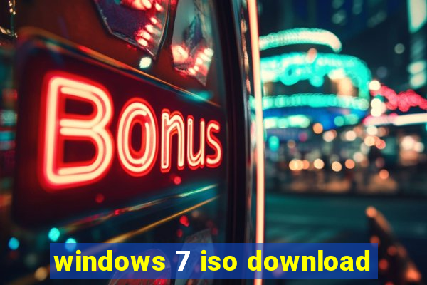 windows 7 iso download