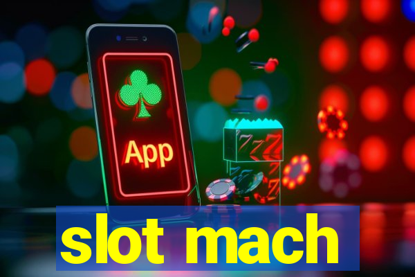 slot mach