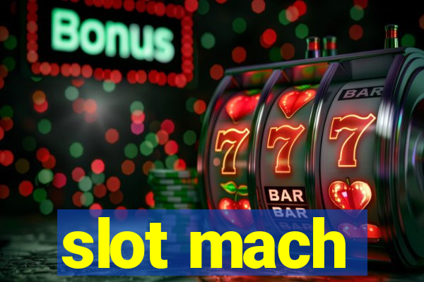 slot mach