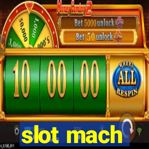 slot mach