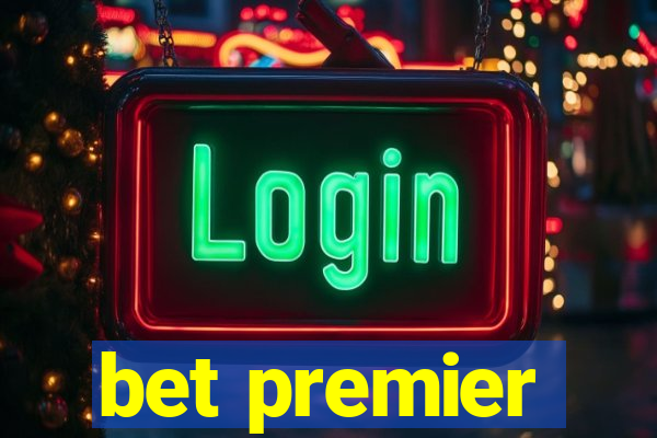 bet premier