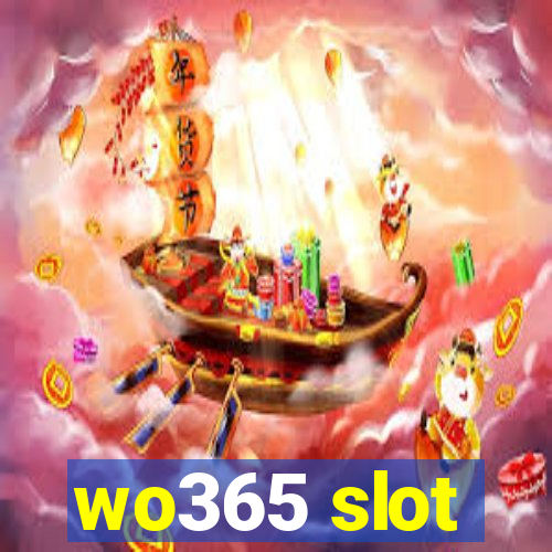 wo365 slot