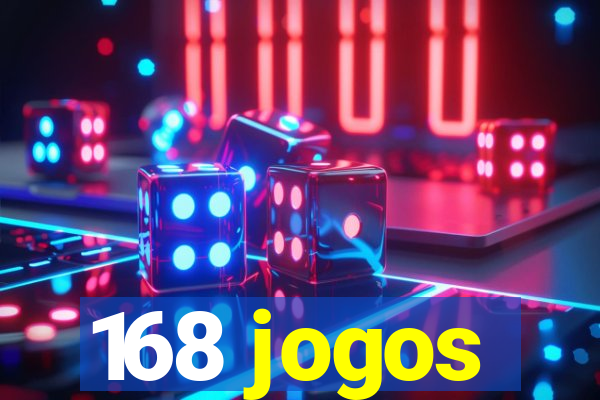 168 jogos