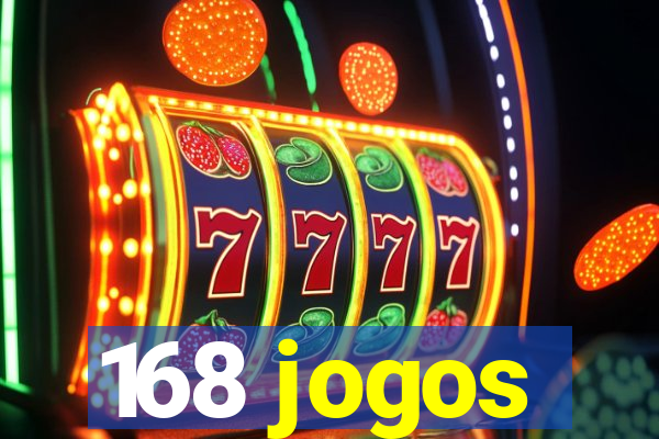 168 jogos