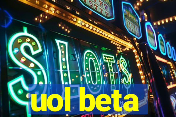 uol beta