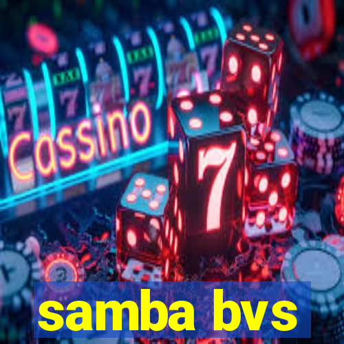 samba bvs