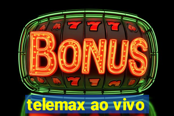 telemax ao vivo