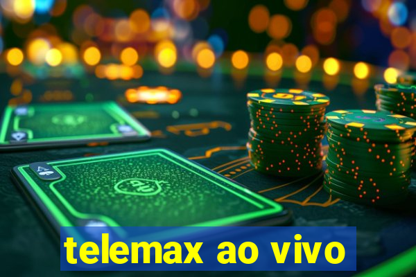 telemax ao vivo