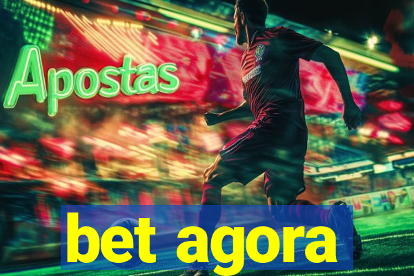 bet agora