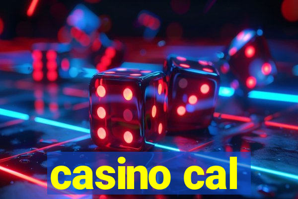 casino cal