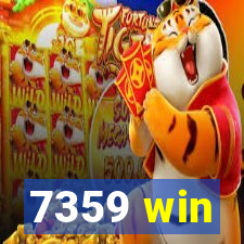 7359 win