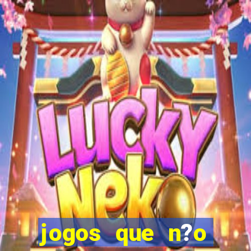 jogos que n?o precisa depositar para sacar