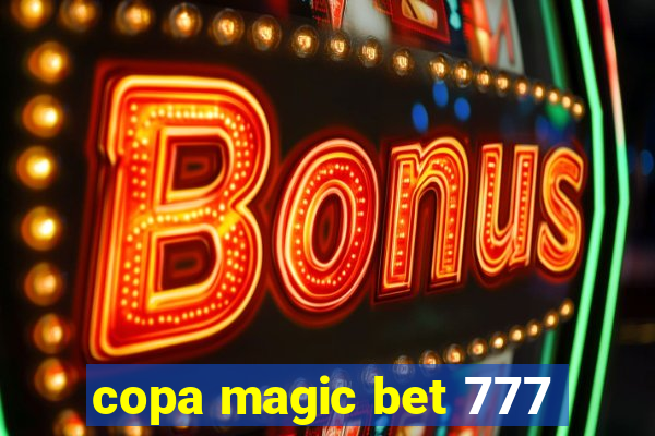 copa magic bet 777