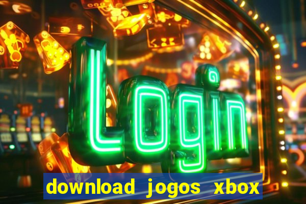 download jogos xbox 360 xex