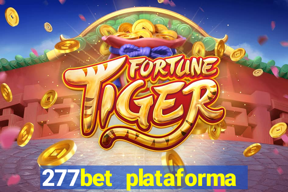 277bet plataforma de jogos