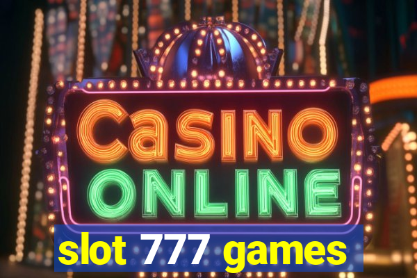 slot 777 games