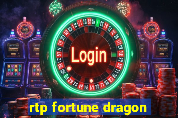 rtp fortune dragon