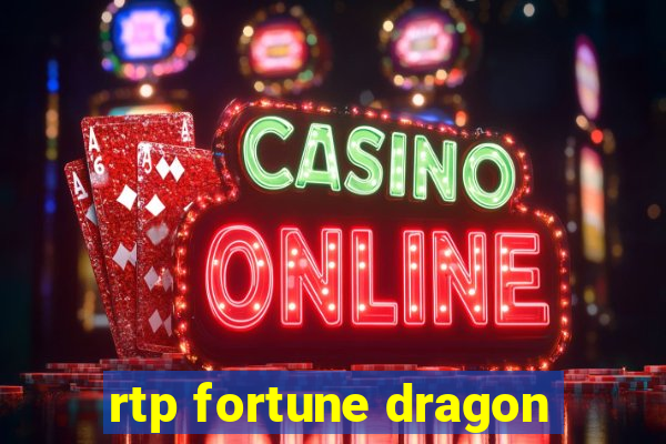 rtp fortune dragon