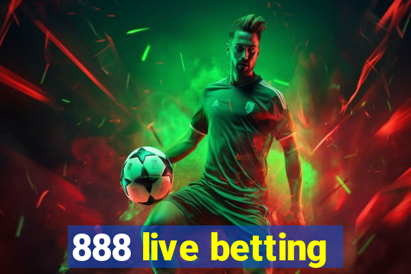 888 live betting