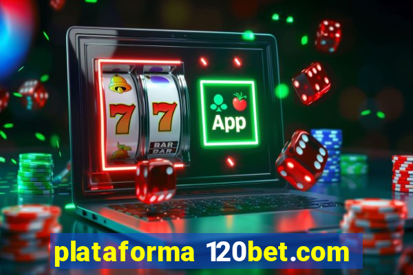 plataforma 120bet.com