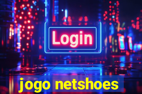 jogo netshoes