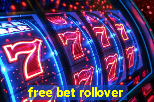 free bet rollover