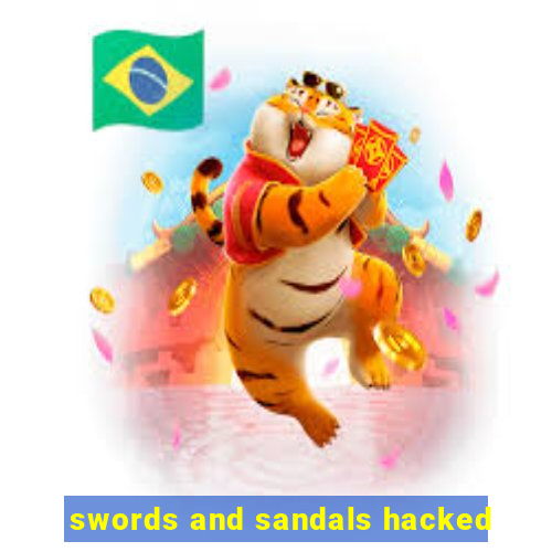 swords and sandals hacked