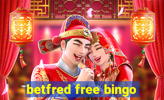 betfred free bingo