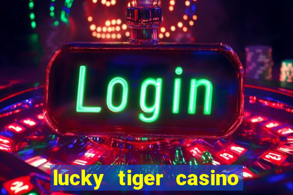 lucky tiger casino no deposit bonus code