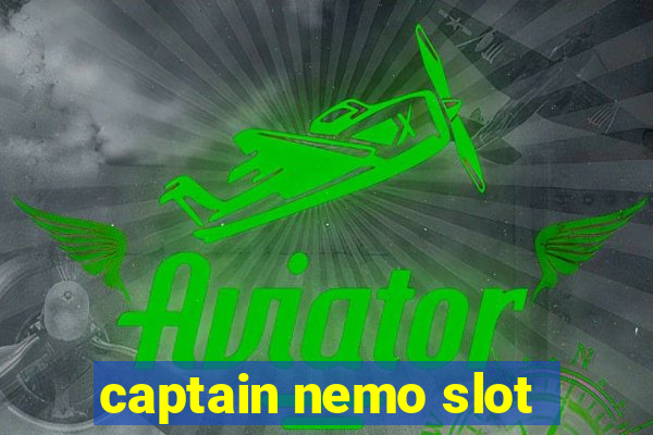 captain nemo slot