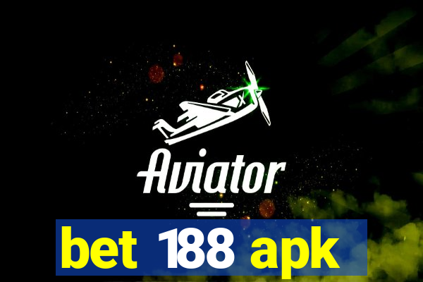 bet 188 apk