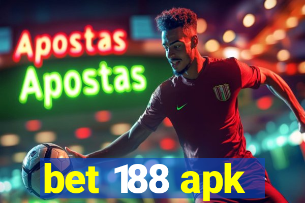 bet 188 apk