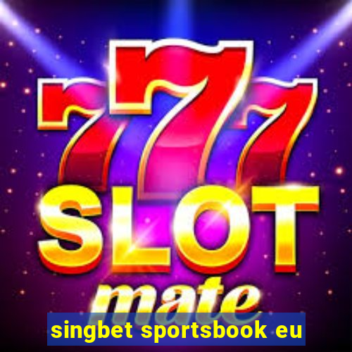 singbet sportsbook eu