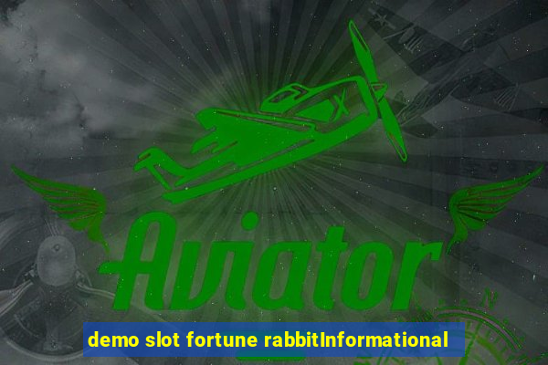 demo slot fortune rabbitInformational