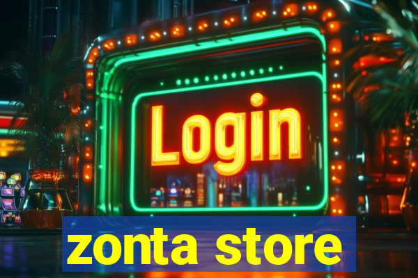 zonta store