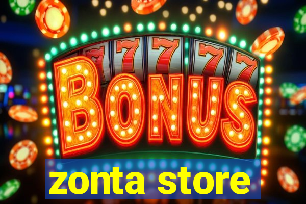 zonta store