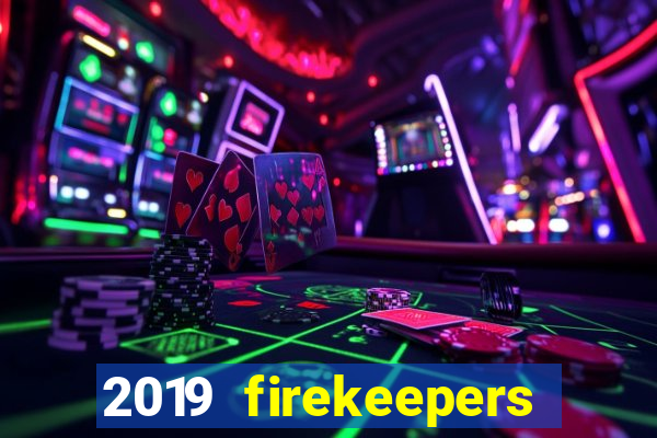 2019 firekeepers casino 400