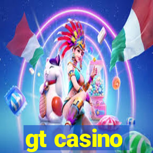 gt casino