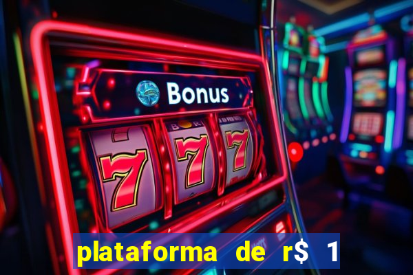 plataforma de r$ 1 para jogar