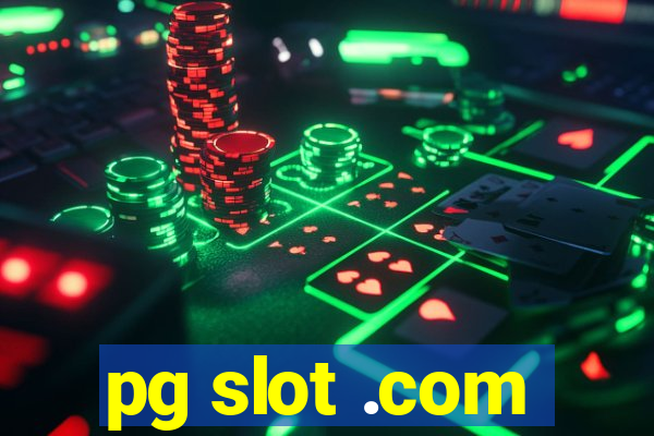 pg slot .com