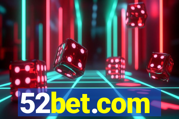 52bet.com