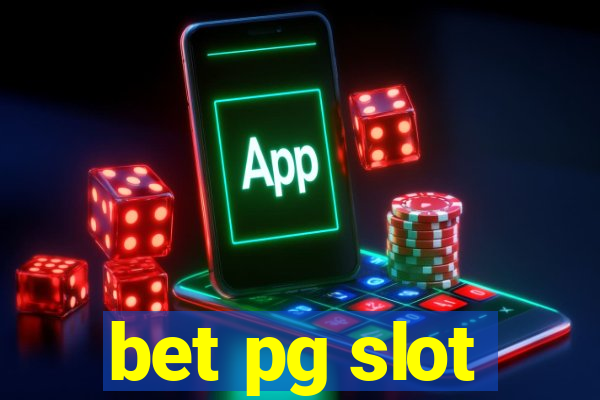 bet pg slot