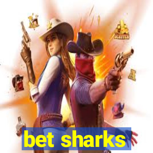 bet sharks